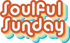 Soulful Sunday